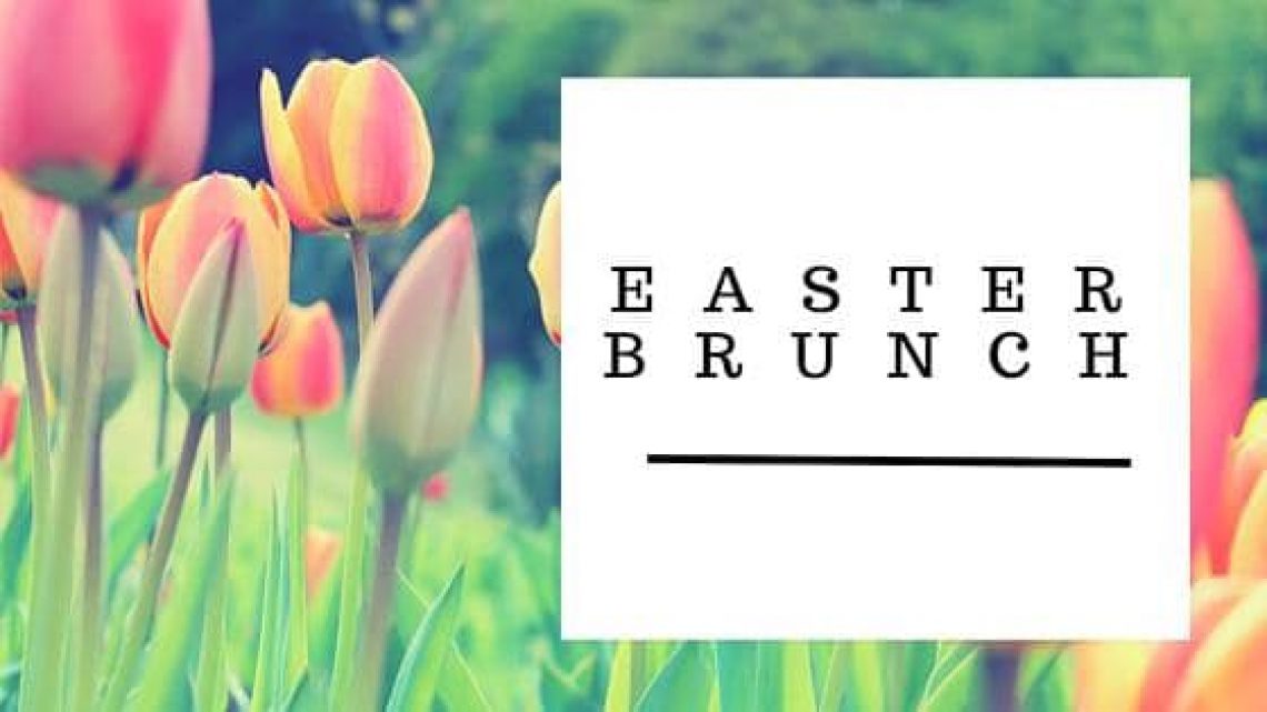 Where to have your EASTER BRUNCH in Charlotte This Year Scoop
